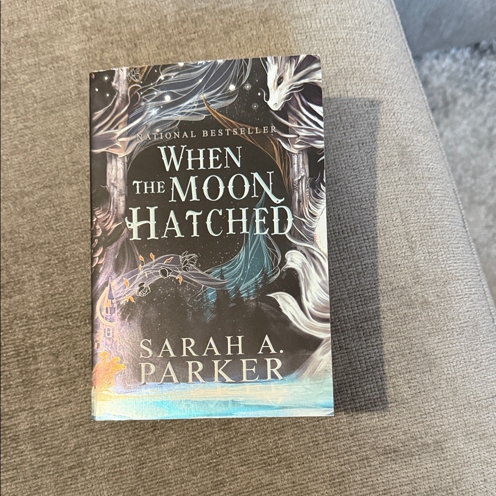When the Moon Hatched Book by Sarah A. Parker